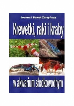 Krewetki raki i kraby w akwarium słodkowodnym