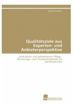 Qualitätsziele aus Experten- und Anbieterperspektive