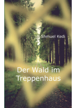 Der Wald im Treppenhaus