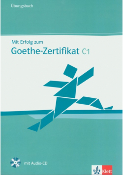 Mit Erflog zum Goethe-Zertifikat C1 Ubungsbuch