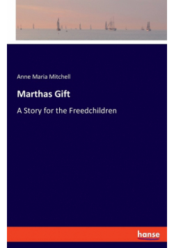 Marthas Gift