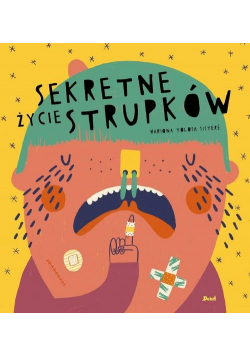 Sekretne życie strupków