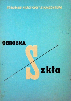 Obróbka szkła