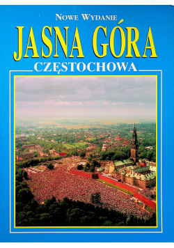Jasna Góra Częstochowa