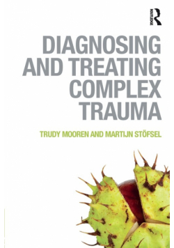 Diagnosing and Treating Complex Trauma