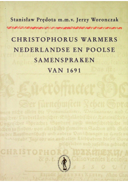 Christophorus Warmes Nederlande en Poolse samenspraken