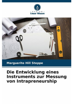 Die Entwicklung eines Instruments zur Messung von Intrapreneurship