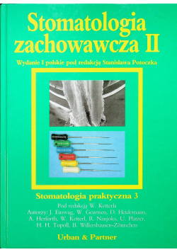 Stomatologia zachowawcza II Tom III