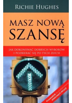 Masz nową szansę