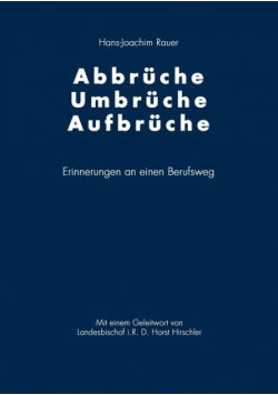 Abbrüche-Umbrüche-Aufbrüche