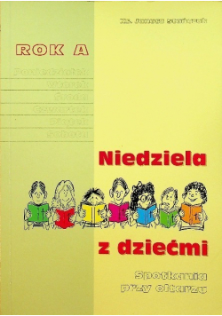 Niedziela z dziećmi spotkania przy ołtarzu