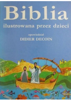 Biblia ilustrowana przez dzieci