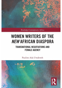 Women Writers of the New African Diaspora