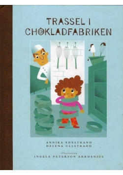 Trassel i Chokladfabriken