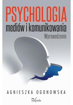 Psychologia mediów i komunikowania