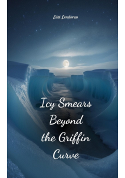 Icy Smears Beyond the Griffin Curve