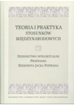 Teoria i praktyka stosunków międzynarodowych