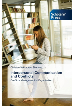 Interpersonal Communication and Conflicts
