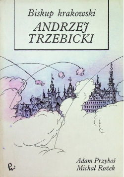 Biskup krakowski Andrzej Trzebicki