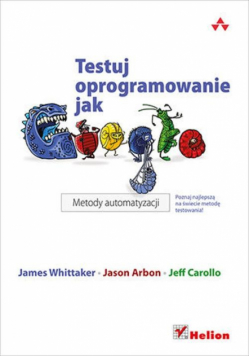 Testuj oprogramowanie jak Google Metody automatyzacji