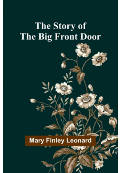 The Story of the Big Front Door