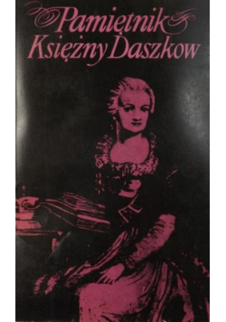 Pamiętnik Księżny Daszkow