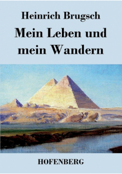 Mein Leben und mein Wandern