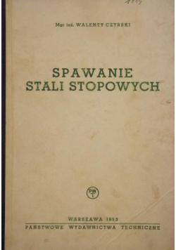 Spawanie stali stopowych