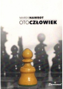Oto człowiek plus autograf autora