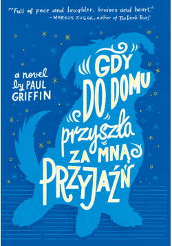 Gdy do domu przyszła za mną Przyjaźń