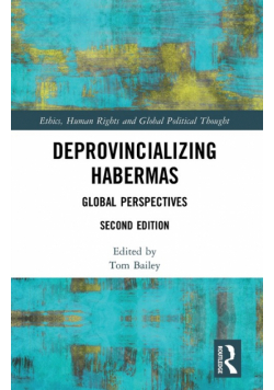 Deprovincializing Habermas
