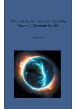 The Einstein- Schrödinger - Hawking Theory of Quantum Gravity
