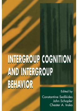 Intergroup Cognition and Intergroup Behavior