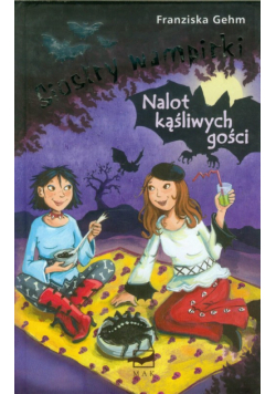 Siostry wampirki: Nalot kąśliwych gości