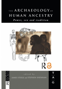 The Archaeology of Human Ancestry