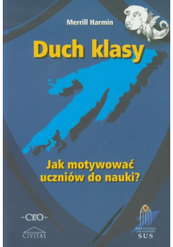 Harmin Merrill - Duch klasy