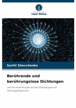 Berührende und berührungslose Dichtungen