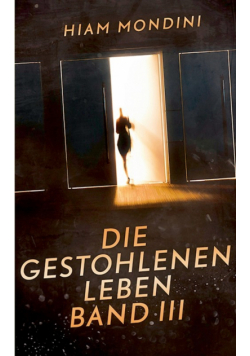Die gestohlenen Leben Band III