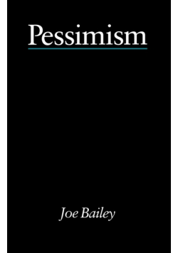 Pessimism - Bailey