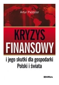 Kryzys finansowy i jego skutki dla gospodarki...