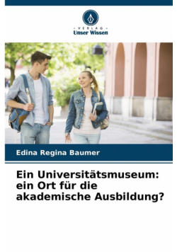 Ein Universitätsmuseum