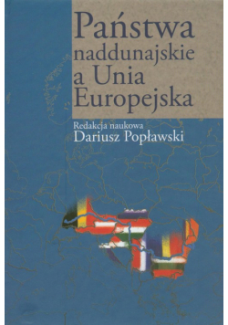 Państwa naddunajskie a Unia Europejska