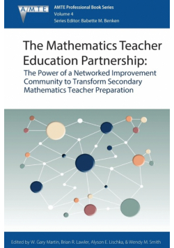 The Mathematics Teacher Education Partnership