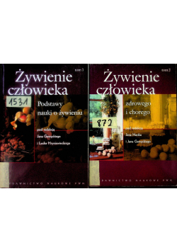 Żywienie człowieka Tom I i II