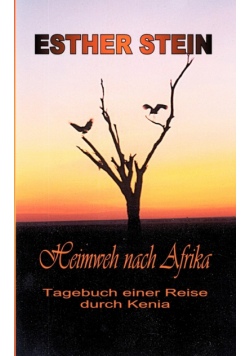 Heimweh nach Afrika