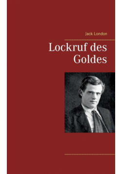 Lockruf des Goldes