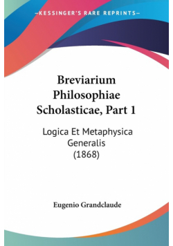 Breviarium Philosophiae Scholasticae, Part 1