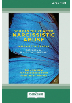 You Can Trive After Narcissistic Abuse  [LP 16 Pt Edition]