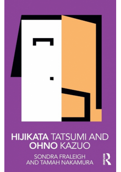 Hijikata Tatsumi and Ohno Kazuo