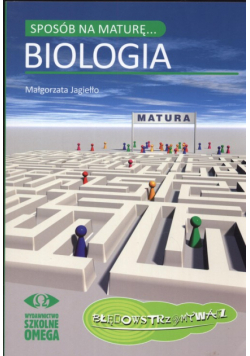 Sposób na maturę Biologia